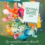 ¡COMENZÓ LA SEMANA DE LAS ARTES EN NUESTRA CIUDAD!
